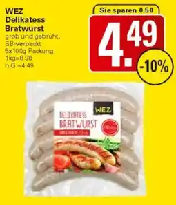 WEZ WEZ Delikatess Bratwurst Angebot