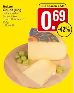 WEZ Huizer Gouda jung Angebot