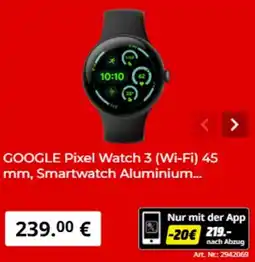 MediaMarkt GOOGLE Pixel Watch 3 (Wi-Fi) 45 mm Angebot