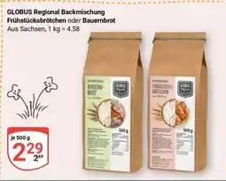 Globus GLOBUS Regional Backmischung Frühstücksbrötchen oder Bauernbrot Angebot