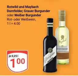 Globus Rotwild und Maybach Dornfelder, Grauer Burgunder oder Weißer Burgunder Angebot