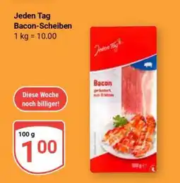 Globus Jeden Tag Bacon Scheiben Angebot