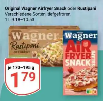 Globus Original Wagner Airfryer Snack oder Rustipani Angebot