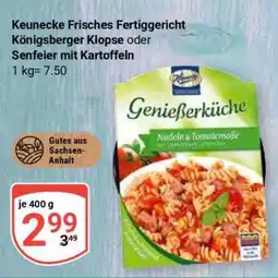 Globus Keunecke Frisches Fertiggericht Königsberger Klopse oder Senfeier mit Kartoffeln Angebot