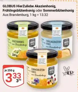 Globus GLOBUS HierZuliebe Akazienhonig, Frühlingsblütenhonig oder Sommerblütenhonig Angebot