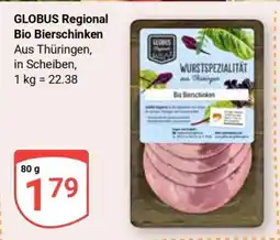 Globus GLOBUS Regional Bio Bierschinken Angebot