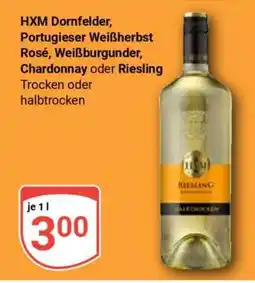 Globus HXM Dornfelder, Portugieser Weißherbst Rosé, Weißburgunder, Chardonnay oder Riesling Angebot