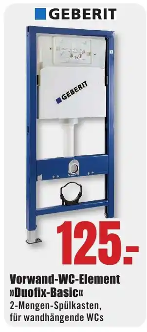 B1 Discount Baumarkt GEBERIT Vorwand-WC-Element Duofix-Basic Angebot