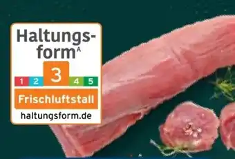 Kaufland K-Wertschätze Schweinefilet Angebot