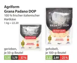 V Markt Agriform grana padano dop gerieben Angebot