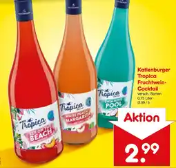 Netto Marken-Discount Katlenburger Tropica Fruchtwein- Cocktail Angebot