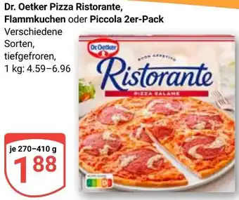 Globus Dr. Oetker Pizza Ristorante, Flammkuchen oder Piccola 2er-Pack Angebot