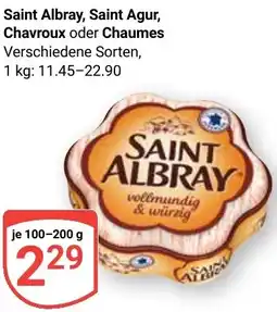 Globus Saint Albray, Saint Agur, Chavroux oder Chaumes Angebot