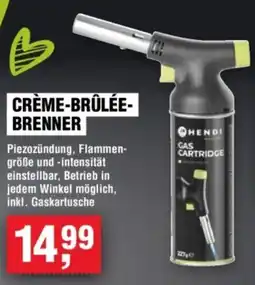 Handelshof HENDI CRÈME-BRÛLÉE- BRENNER Angebot