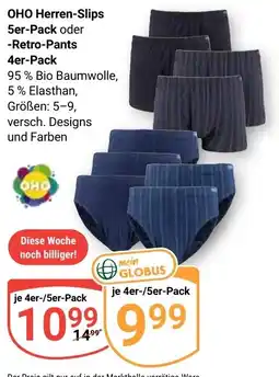 Globus OHO Herren-Slips 5er-Pack oder Retro-Pants 4er-Pack Angebot