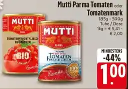 Edeka Mutti Parma Tomaten oder Tomatenmark Angebot