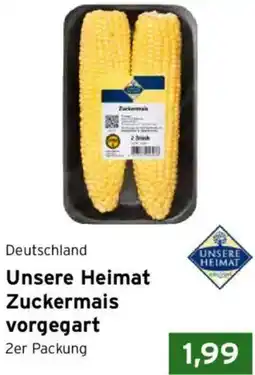 CAP Markt Unsere Heimat Zuckermais vorgegart Angebot