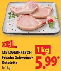 Lidl METZGERFRISCH Frische Schweine Koteletts Angebot