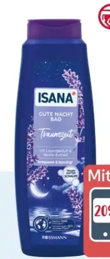 Rossmann Isana Schaumbad Traumzeit Angebot