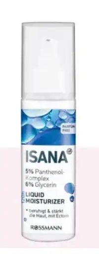 Rossmann Isana Liquid Moisturizer 120 h Angebot