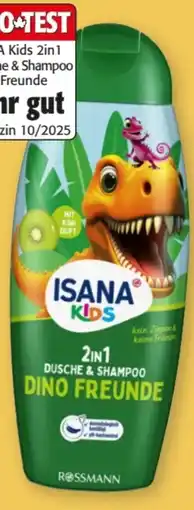 Rossmann Isana Kids 2in1 Dusche & Shampoo Angebot