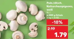 Kaufland Poln./dtsch. Kulturchampignons, weiß Angebot