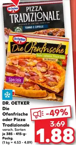Kaufland DR. OETKER Die Ofenfrische oder Pizza Tradizionale Angebot