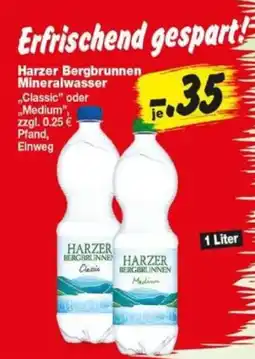 Repo Markt Harzer Bergbrunnen Mineralwasser "Classic" oder "Medium" Angebot