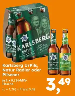 Globus Baumarkt Karlsberg UrPils, Natur Radler oder Pilsener Angebot