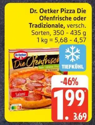 Edeka Dr. Oetker Pizza Die Ofenfrische oder Tradizionale Angebot