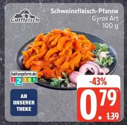 Edeka Schweinefleisch -Pfanne Gyros Art Angebot