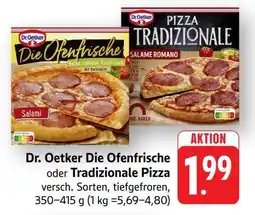 Edeka Dr. Oetker Die Ofenfrische oder Tradizionale Pizza Angebot