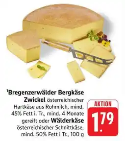 Edeka Bregenzerwälder Bergkäse Zwickel Angebot