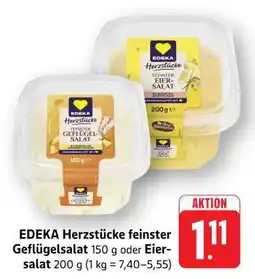 Edeka EDEKA Herzstücke feinster Geflügelsalat oder Eiersalat Angebot