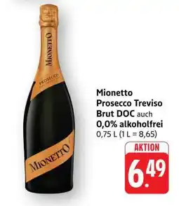 Edeka Mionetto Prosecco Treviso Brut DOC Angebot
