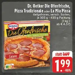 Edeka Dr. Oetker Die Ofenfrische, Pizza Tradizionale oder La Mia Pinsa Angebot