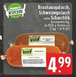 Edeka Brauhausgulasch, Schweinegulasch oder Schaschlik Angebot