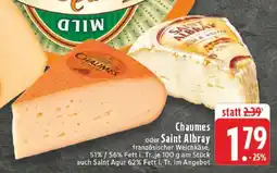 Edeka Chaumes oder Saint Albray Angebot