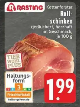 Edeka Rasting Kottenforster Rollschinken Angebot