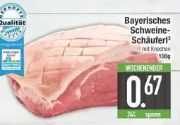 Edeka Bayerisches Schweine-Schäuferl Angebot
