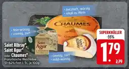 Edeka Saint Albray, Saint Agur oder Chaumes Angebot