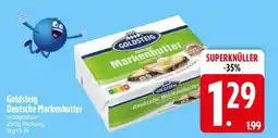 Edeka Goldsteig Deutsche Markenbutter Angebot