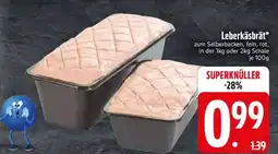 Edeka Leberkäsbrät Angebot