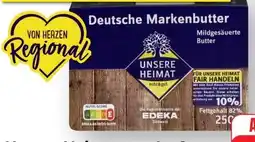 Edeka Unsere Heimat Echt & Gut Deutsche Markenbutter Angebot