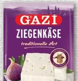 nahkauf Gazi Ziegenkäse Angebot