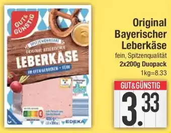 E-Center GUT & GÜNSTIG Original Bayerischer Leberkäse Angebot