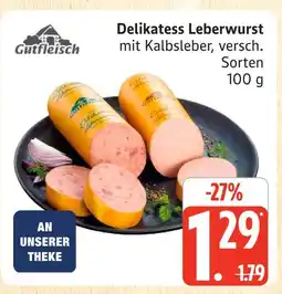 Marktkauf Gutfleisch delikatess leberwurst Angebot