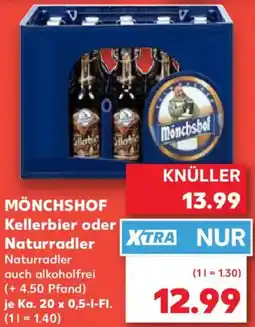 Kaufland MÖNCHSHOF Kellerbier oder Naturradler Angebot