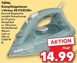 Kaufland TEFAL Dampfbügeleisen Virtuo 30 FV2C50 Angebot