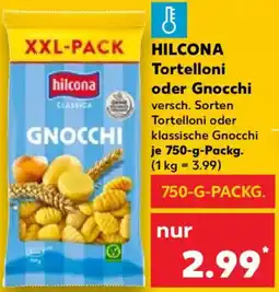Kaufland HILCONA Tortelloni oder Gnocchi Angebot